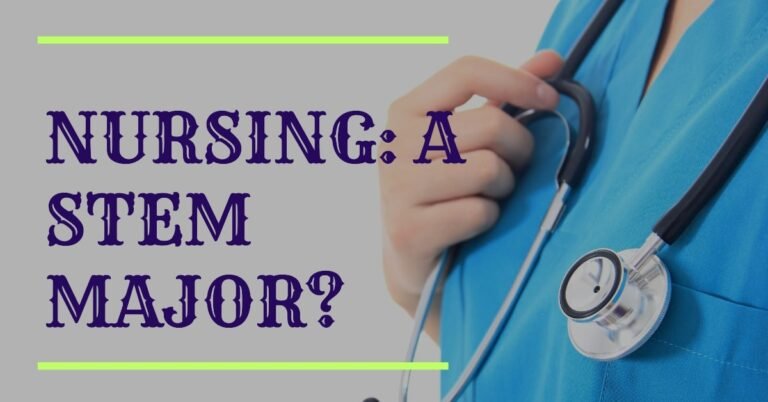 Is Nursing A STEM Major